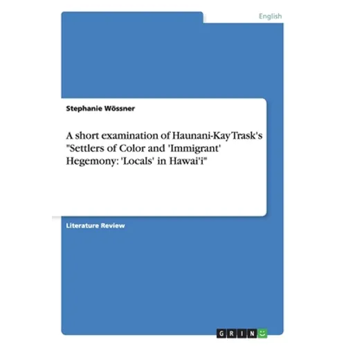 A short examination of Haunani-Kay Trask's 