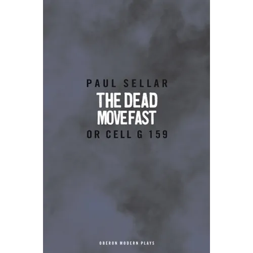 The Dead Move Fast - Paperback