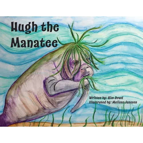 Hugh the Manatee - Paperback
