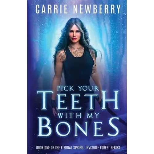 Pick Your Teeth with my Bones - Paperback