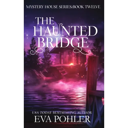 The Haunted Bridge - Hardcover