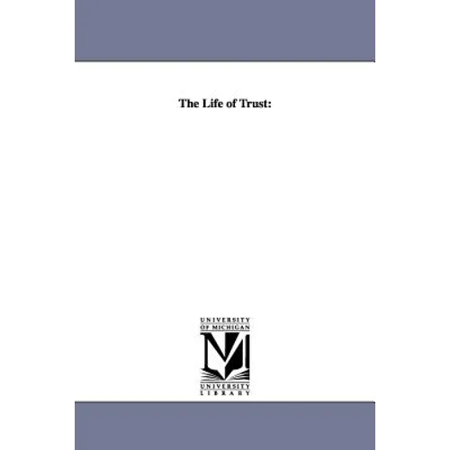 The Life of Trust - Paperback