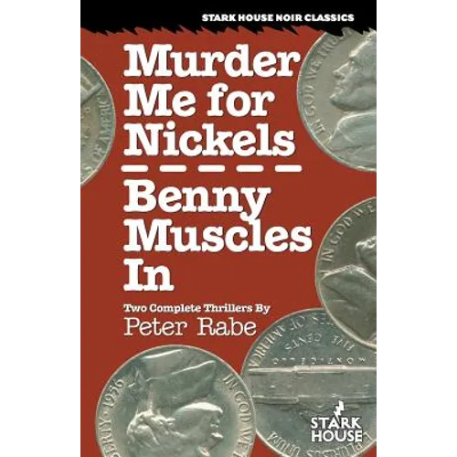 Murder Me for Nickels / Benny Muscles In - Paperback
