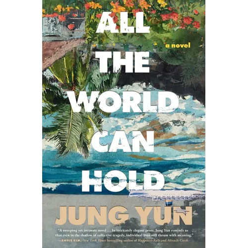 All the World Can Hold - Hardcover