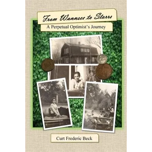 From Wannsee to Storrs: A Perpetual Optimist's Journey - Paperback