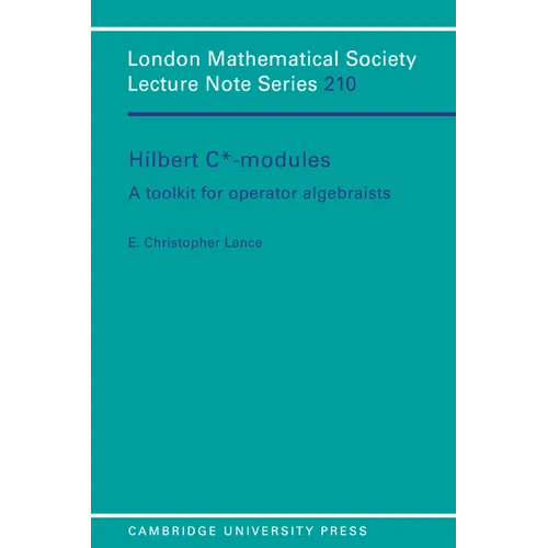 Hilbert C*-Modules: A Toolkit for Operator Algebraists - Paperback
