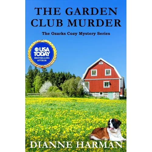 The Garden Club Murder: An Ozarks Cozy Mystery - Paperback