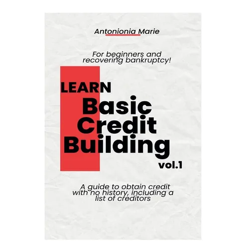 Learn Basic Credit Building Vol.1 - Paperback