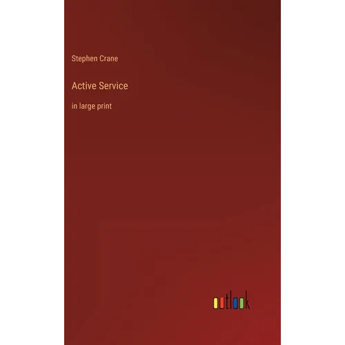 Active Service: in large print - Hardcover