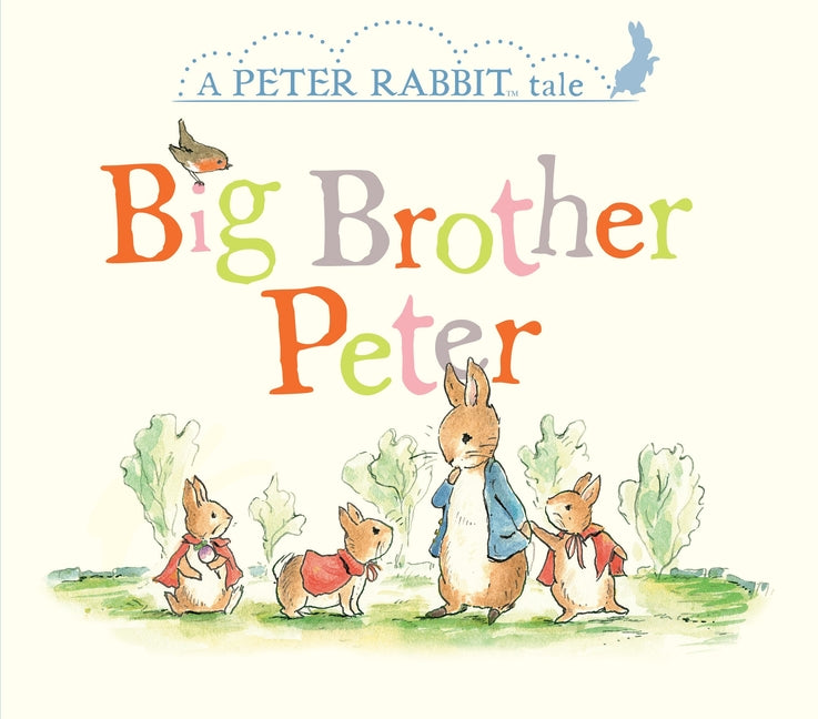 Big Brother Peter: A Peter Rabbit Tale - Board Book