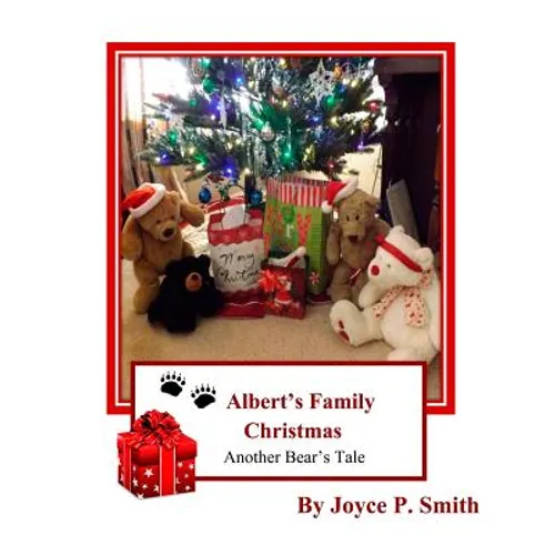 Albert's Family Christmas: A Bear's Christmas Tale - Paperback