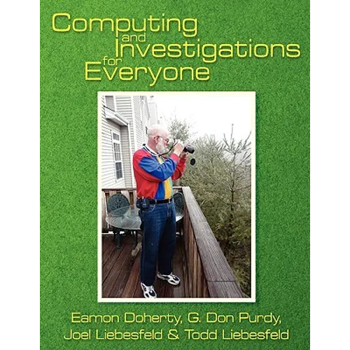 Computing and Investigations for Everyone - Paperback