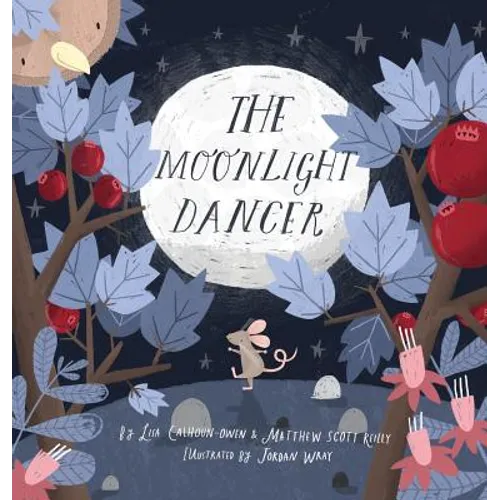 The Moonlight Dancer - Hardcover