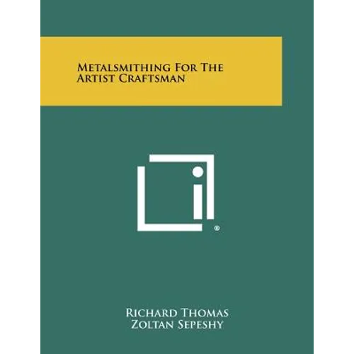 Metalsmithing for the Artist Craftsman - Paperback