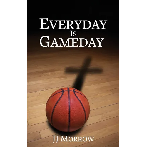 Everyday is Gameday - Paperback