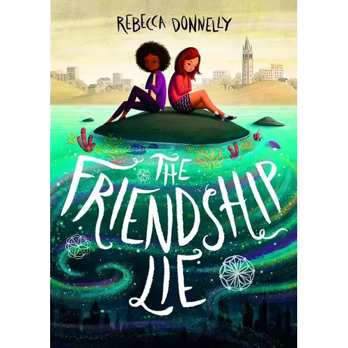 The Friendship Lie - Hardcover