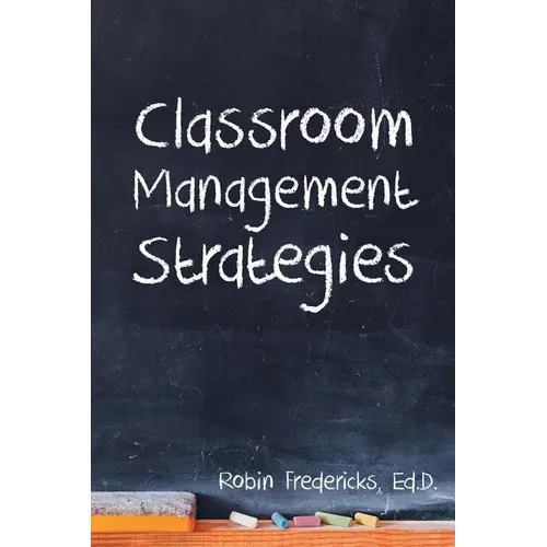 Classroom Management Strategies - Paperback