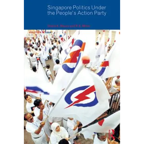 Singapore Politics Under the People's Action Party - Paperback