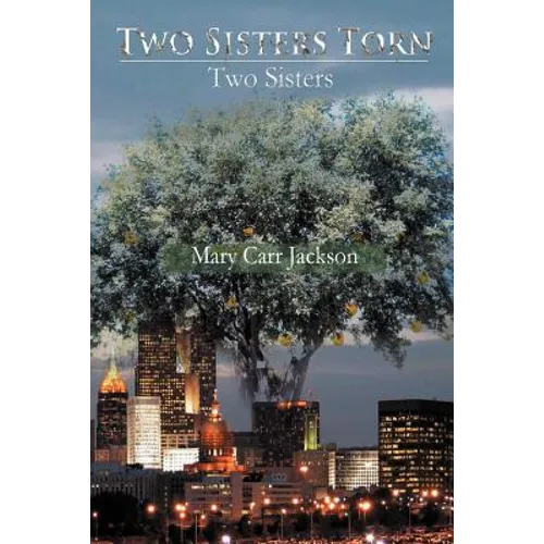 Two Sisters Torn: Two Sisters - Paperback