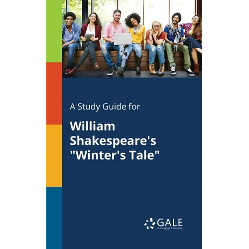 A Study Guide for William Shakespeare's 