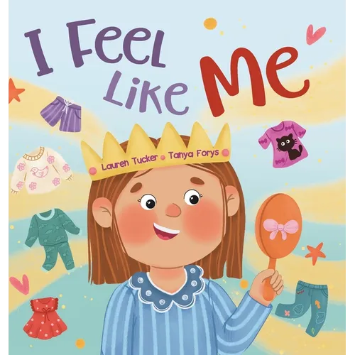 I Feel Like Me - Hardcover