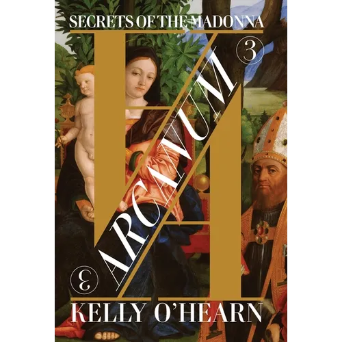 Arcanum: Secrets of the Madonna - Hardcover