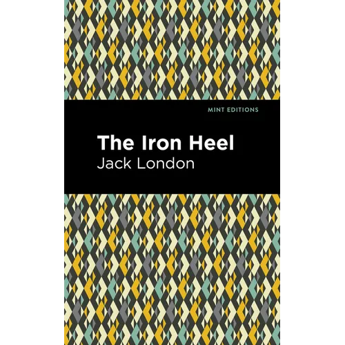 The Iron Heel - Paperback