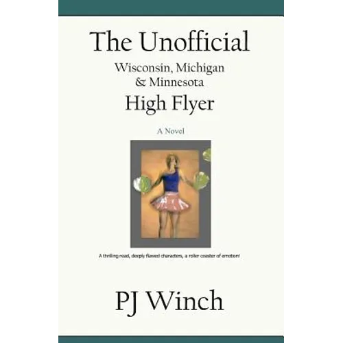 The Unofficial Wisconsin Michigan and Minnesota High Flyer - Paperback
