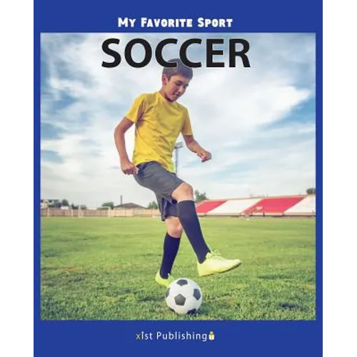 My Favorite Sport: Soccer - Paperback