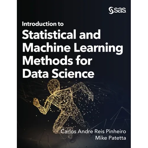 Introduction to Statistical and Machine Learning Methods for Data Science - Hardcover