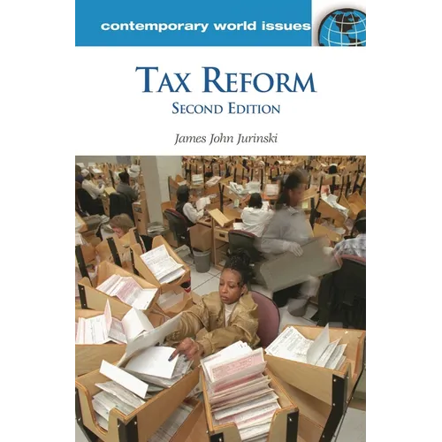 Tax Reform: A Reference Handbook - Hardcover
