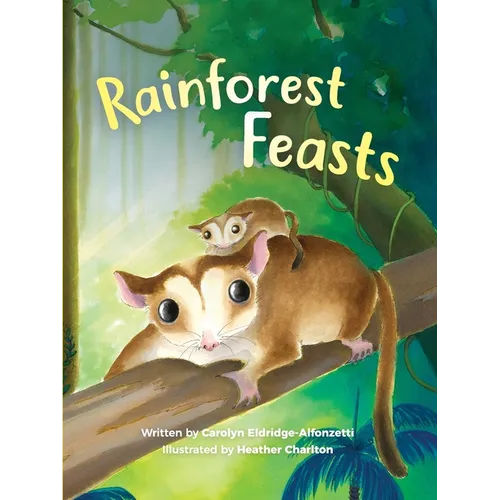 Rainforest Feasts - Paperback