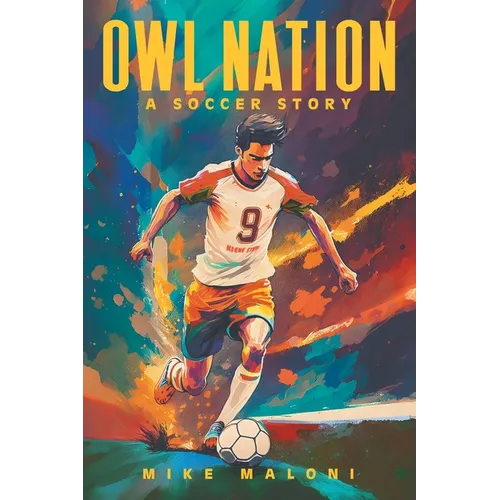 Owl Nation: A Soccer Story - Paperback