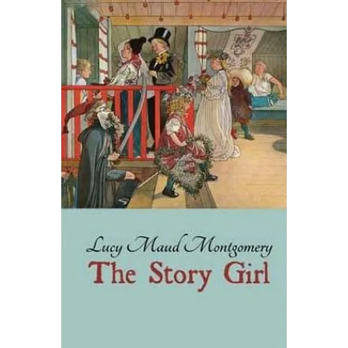 The Story Girl - Paperback