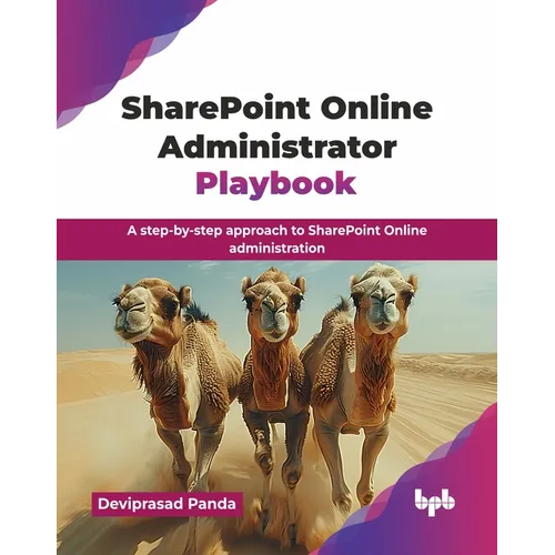 SharePoint Online Administrator Playbook: A step-by-step approach to SharePoint Online administration (English Edition)