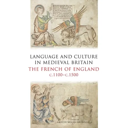 Language and Culture in Medieval Britain: The French of England, C.1100-C.1500 - Paperback