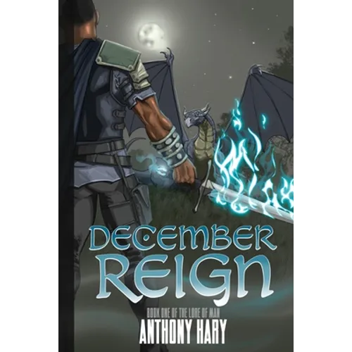 December Reign: Book One of The Lore of Man - Paperback