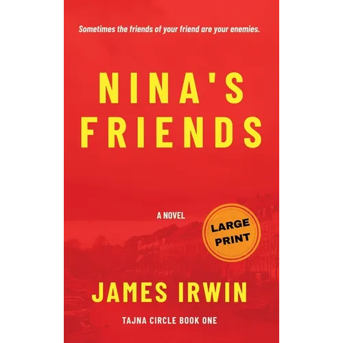 Nina's Friends (Large Print Edition) - Hardcover