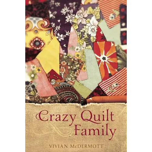 Crazy Quilt Family - Paperback