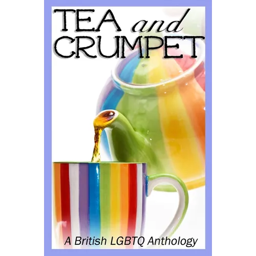 Tea and Crumpet - Paperback
