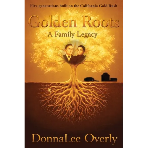 Golden Roots: a family legacy - Paperback