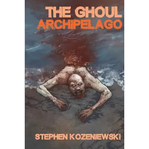 The Ghoul Archipelago - Paperback