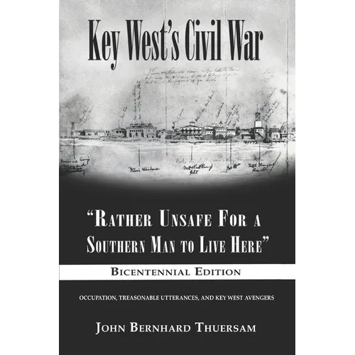 Key West's Civil War: 