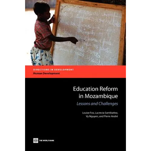 Education Reform in Mozambique: Lessons and Challenges - Paperback