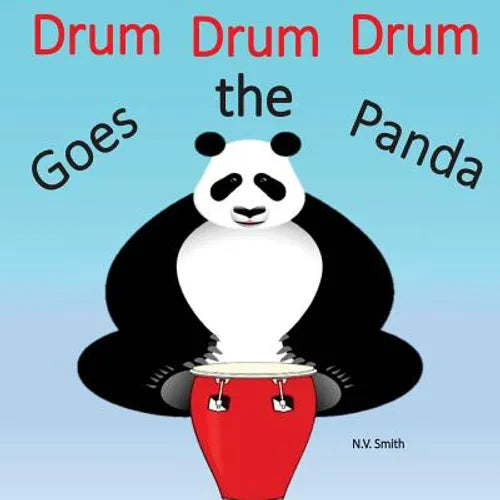 Drum Drum Drum Goes the Panda! - Paperback