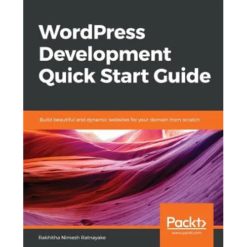 WordPress Development Quick Start Guide - Paperback
