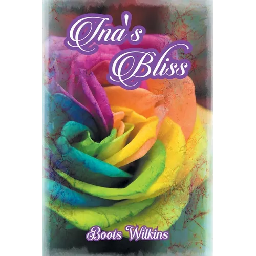 Ina's Bliss - Paperback