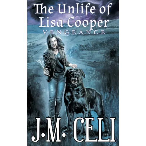 The Unlife of Lisa Cooper: Vengeance - Hardcover