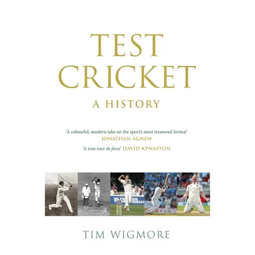 Test Cricket: A History - Hardcover