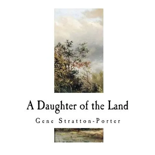 A Daughter of the Land - Paperback